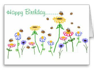happy birthday card - bees and flowers a happy birthday card - bees and flowers a